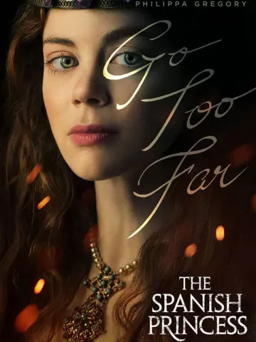 The Spanish Princess - Saison 1