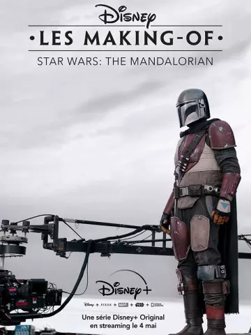 Disney Les Making-of : The Mandalorian - Saison 1