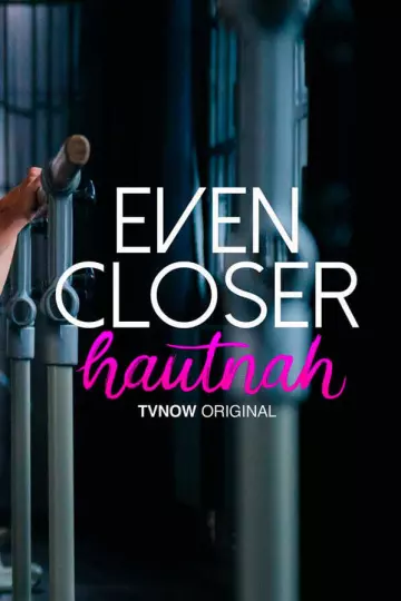 Even Closer - Saison 1