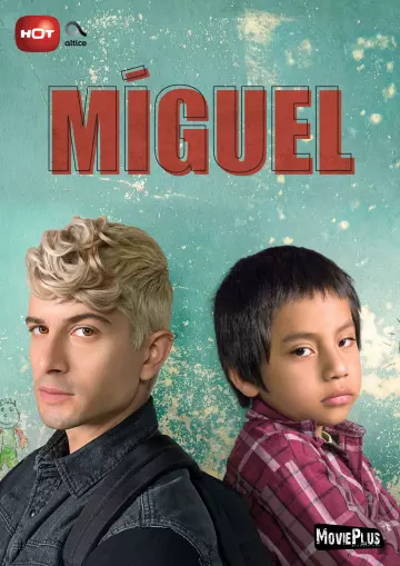 Miguel - Saison 1