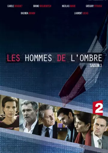 Les Hommes de l'ombre - Saison 3