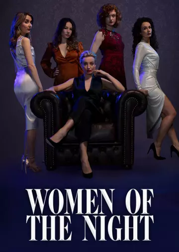 Women Of The Night - Saison 1