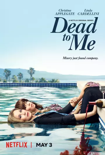 Dead to Me - Saison 1