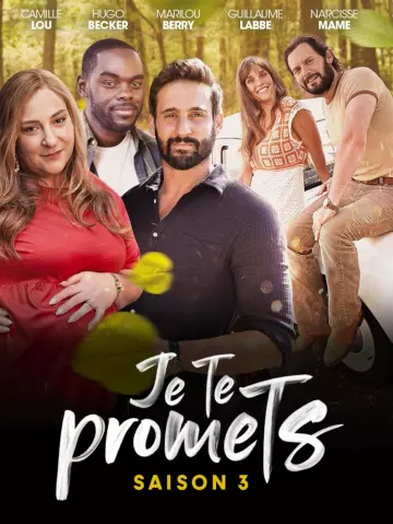 Je te promets - Saison 3